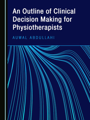 cover image of An Outline of Clinical Decision Making for Physiotherapists